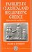 Families in Classical and Hellenistic Greece: Representations and Realities