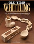 Old Time Whittling