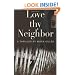 Love Thy Neighbor