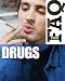 Drugs (Teen FAQ) Drugs (Teen FAQ)