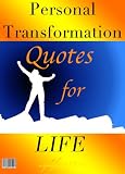 Quotes and Sayings : Instant Life Changing Phrases for Personal Transformation