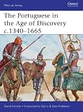The Portuguese in the age of discoveries c.1340-1665