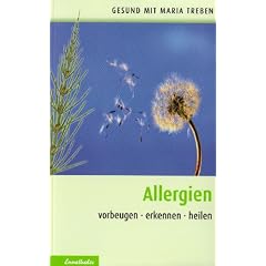 Allergien: Vorbeugen - erkennen - heilen