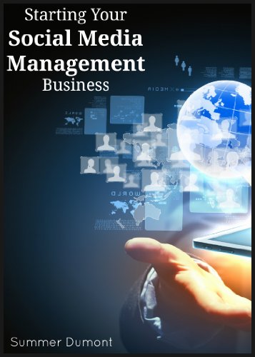 Starting Your Social Media Management Business - A Guide for Social Media Entrepreneurs