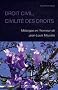 Droit civil, civilit� des droits : M�langes en l'honneur du professeur Jean-Louis Mouralis