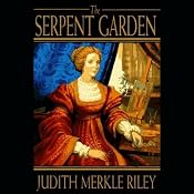 The Serpent Garden | [Judith Merkle Riley]