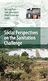 Social perspectives on the sanitation challenge