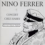 Concert Chez Harry Vol 10par Nino Ferrer