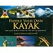 Paddle Your Own Kayak: An Illustrated Guide to the Art of Kayaking