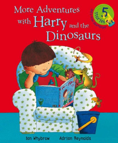 Childrens Toyshop  Books : More Adventures with Harry and the Dinosaurs (Harry & His Bucket Full of Dinosaurs)