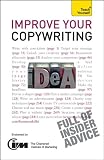 Improve Your Copywriting: A Teach Yourself Guide (Teach Yourself: General Reference)