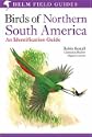 Birds of Northern South America - an Identification Guide