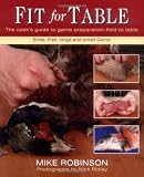 Fit for Table: The Cooks Guide to Game Preparation