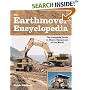 The Earthmover Encyclopedia: The Complete Guide to Heavy Equipment of the World