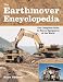 Books : The Earthmover Encyclopedia: The Complete Guide to Heavy Equipment of the World