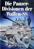 Produkt-Bild: Die Panzer-Divisionen der Waffen-SS