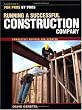 Running a Successful Construction Company (For Pros, by Pros)