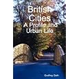 British Cities: A Profile and Urban Life by Godfrey Seth