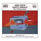 Mike Nock / Marty Ehrlich: The Waiting Game