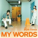 In My Words ���t�ɂł��Ȃ�