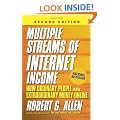 Multiple Streams of Internet Income: How Ordinary People Make Extraordinary Money Online