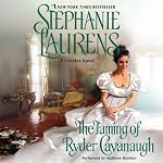 The Taming of Ryder Cavanaugh: A Cynster Novel, Book 20 | Stephanie Laurens