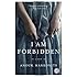I Am Forbidden: A Novel