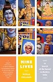 Nine Lives: In Search of the Sacred in Modern India