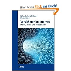 Versicherer im Internet: Status, Trends und Perspektiven