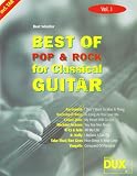 Best of Pop & Rock for Classical Guitar 1. Gitarre