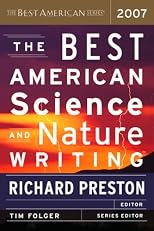 The Best American Science and Nature Writing 2007 (The Best American Series)