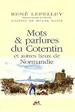 Revue Isoète  / Mots et parlures du Cotentin et autres lieux de Normandie