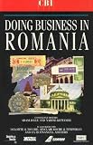 Doing Business with Romania (Global Market Briefings Series) (Adam Jolly)