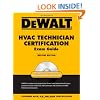 DEWALT HVAC Technician Certification Exam Guide (Dewalt Exam/Certification Series)