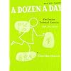 A Dozen A Day: Pre-Practice Technical Exercises For The Piano [Book 2 Elementary]