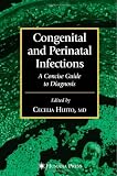 Congenital and Perinatal Infections (Infectious Disease)