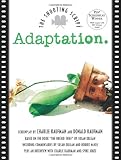 Adaptation: The Shooting Script (Newmarket Shooting Script Series)