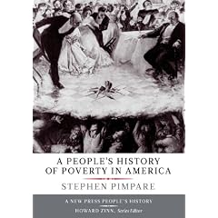 A People's History of Poverty in America: (The New Press People's Histories)