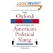 The Oxford Dictionary of American Political Slang