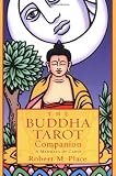 The Buddha Tarot Companion: A Mandala of Cards