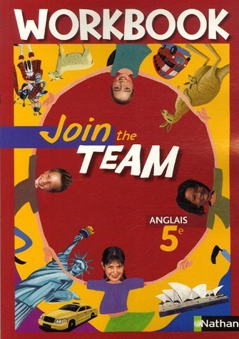 Anglais 5e Join the Team : Workbook