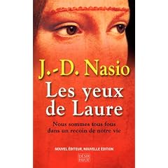 Les yeux de Laure : Nous sommes tous fous dans un recoin de notre vie