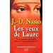 Les yeux de Laure : Nous sommes tous fous dans un recoin de notre vie