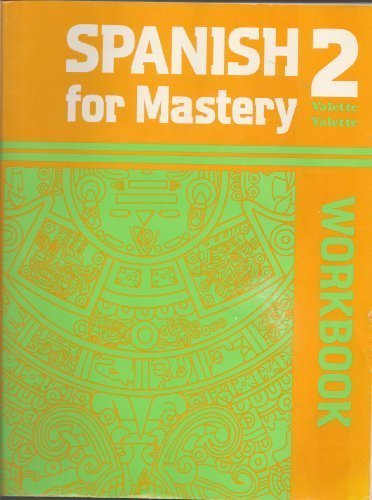 Spanish for Mastery 2: Workbook