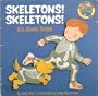Skeletons Skeleton  (All Aboard Book)