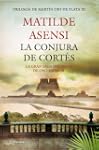 La conjura de Cort�s (Autores Espa�ol...