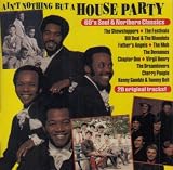 Ain t Nothin But a House Party:  60s Soul