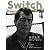 SWITCH vol.27 No.8(スイッチ2009年8月号)特集:矢沢永吉[揺らして転がせ]