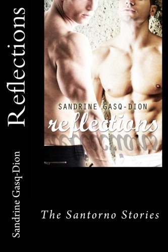 Reflections (The Santorno Series) (Volume 6)