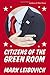 Citizens of the Green Room: Profiles in Courage and Self-Delusion